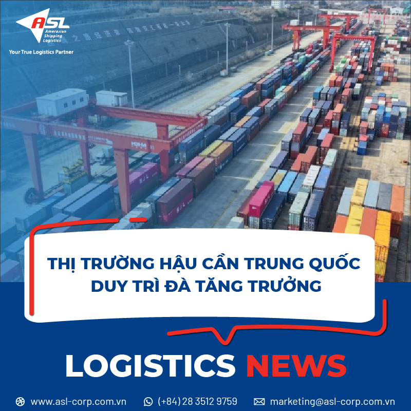  THỊ TRƯỜNG HẬU CẦN TRUNG QUỐC DUY TRÌ ĐÀ TĂNG TRƯỞNG